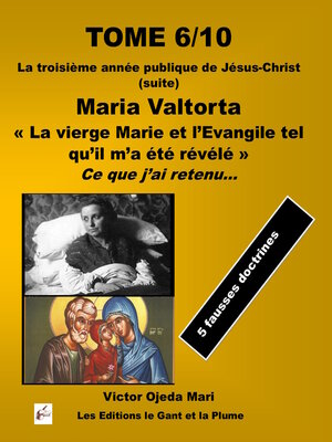 cover image of TOME 6 « La vierge Marie et l'Evangile tel qu'il m'a été révélé »  de Maria Valtorta